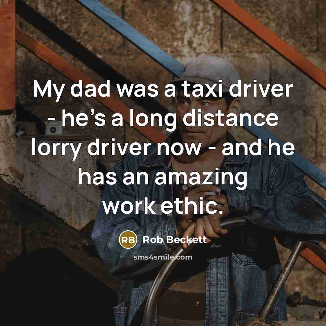 “My dad was a taxi driver - he's a long…” quote by Rob Beckett