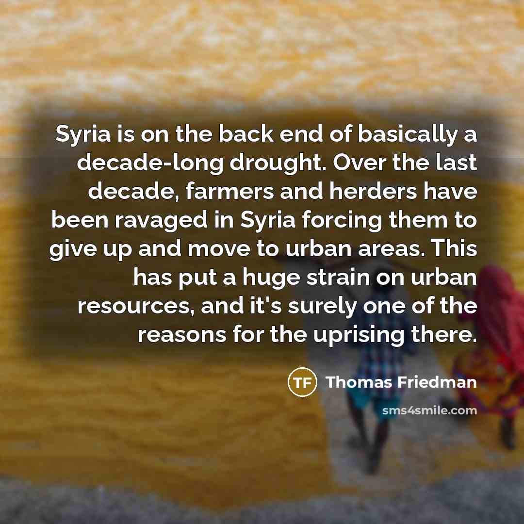 “Syria is on the back end of basically a decade-long…” quote by Thomas Friedman
