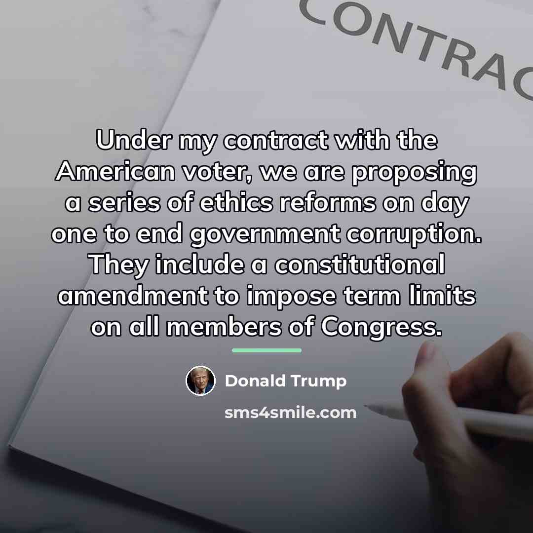 “Under my contract with the American voter, we are proposing…” quote by Donald Trump