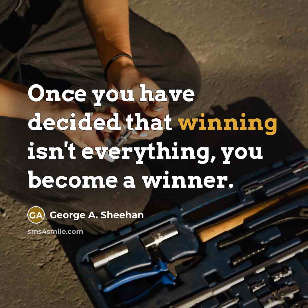 “Once you have decided that winning isn't everything, you become…” quote by George A. Sheehan