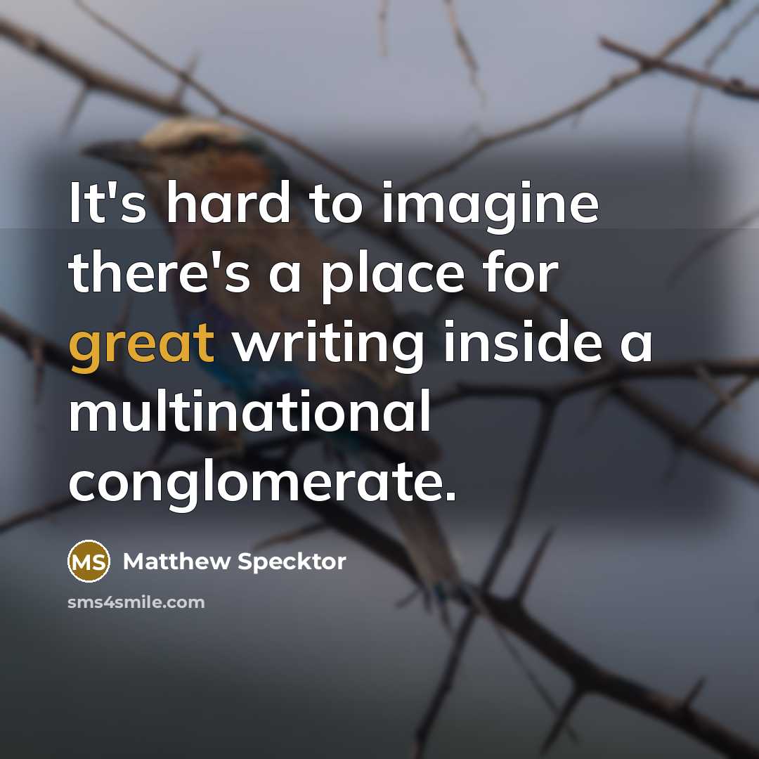 “It's hard to imagine there's a place for great writing…” quote by Matthew Specktor