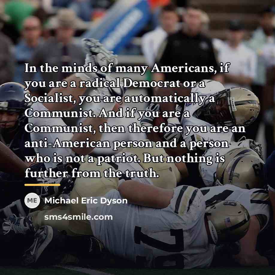 “In the minds of many Americans, if you are a…” quote by Michael Eric Dyson