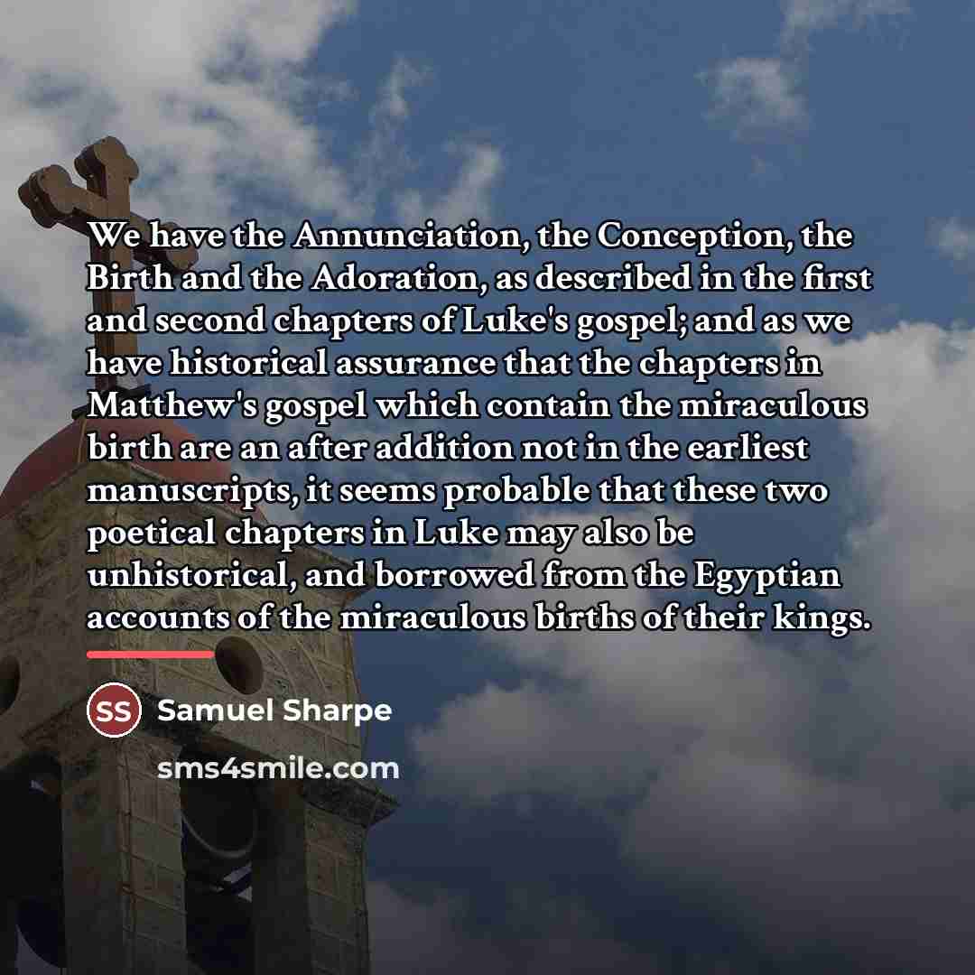 “We have the Annunciation, the Conception, the Birth and the…” quote by Samuel Sharpe