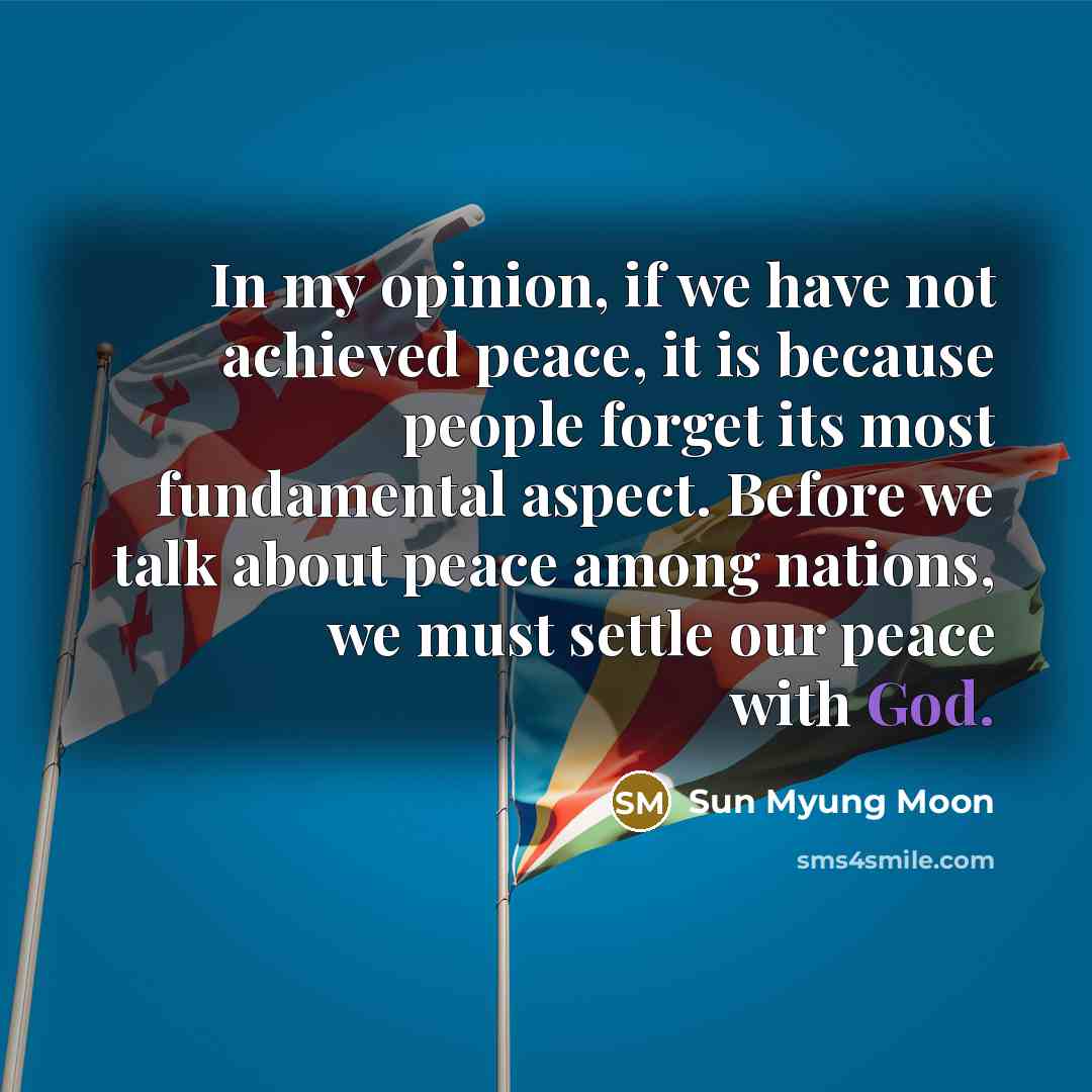 “In my opinion, if we have not achieved peace, it…” quote by Sun Myung Moon