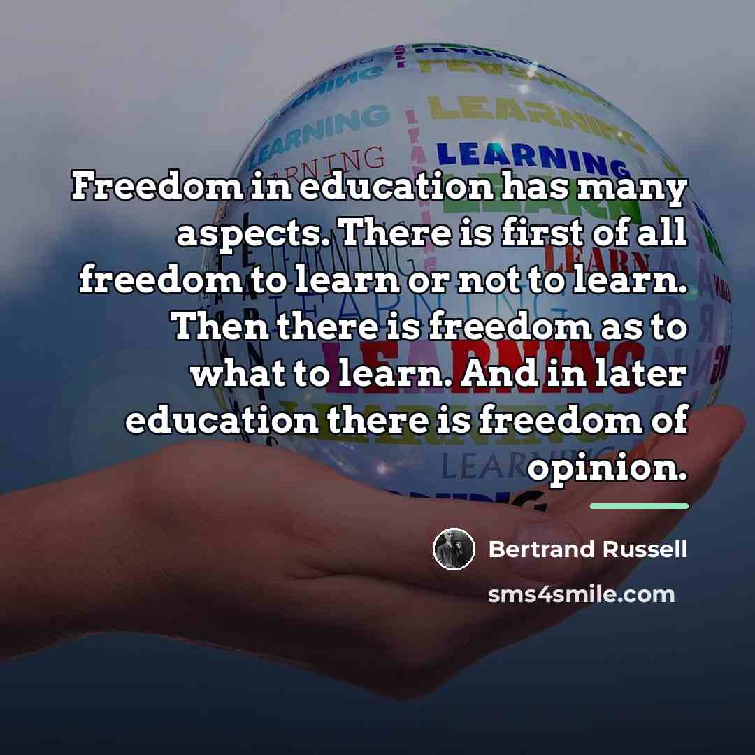 “Freedom in education has many aspects. There is first of…” quote by Bertrand Russell