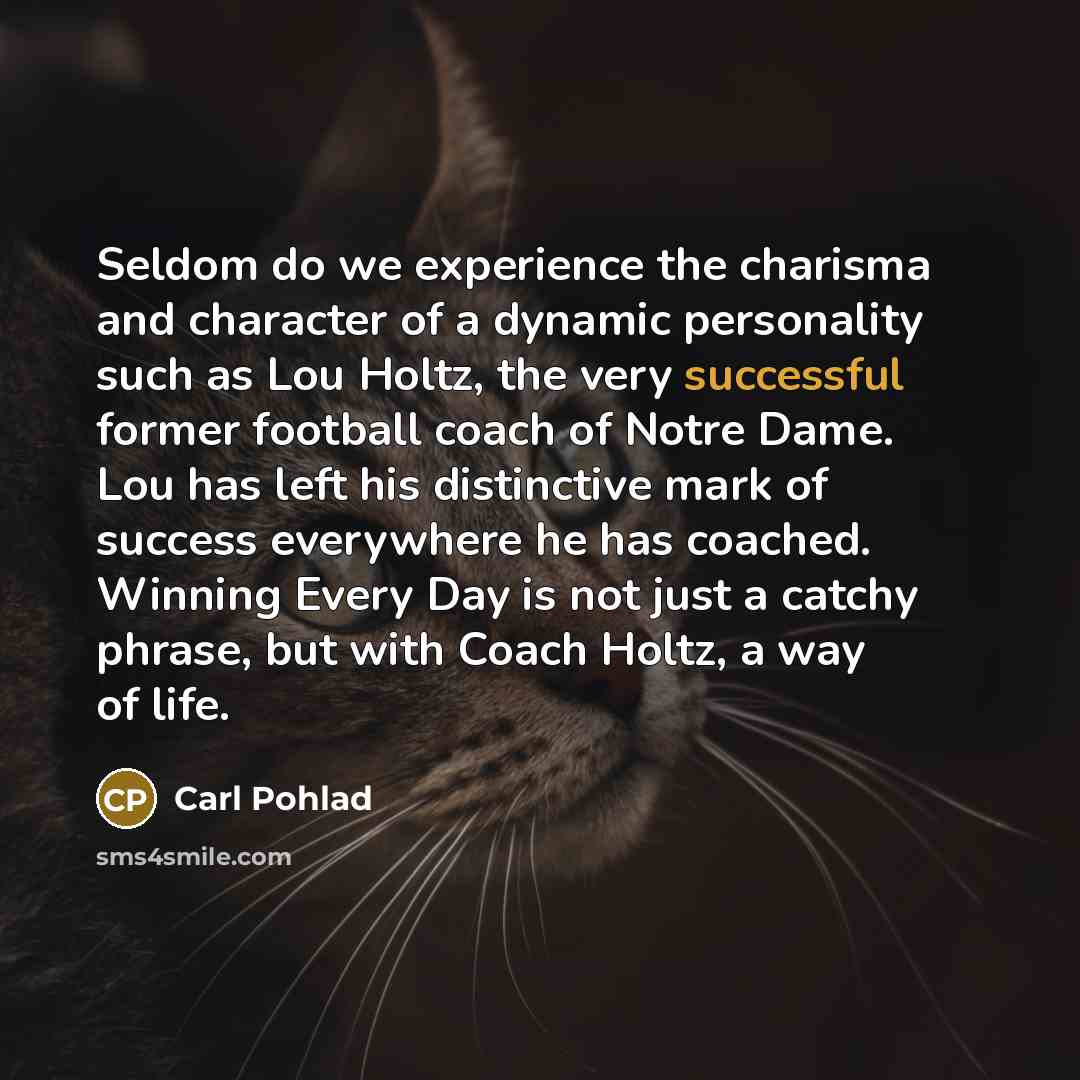 “Seldom do we experience the charisma and character of a…” quote by Carl Pohlad