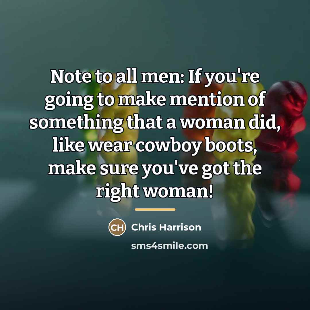“Note to all men: If you're going to make mention…” quote by Chris Harrison