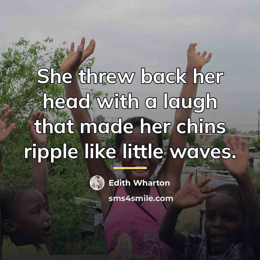 “She threw back her head with a laugh that made…” quote by Edith Wharton