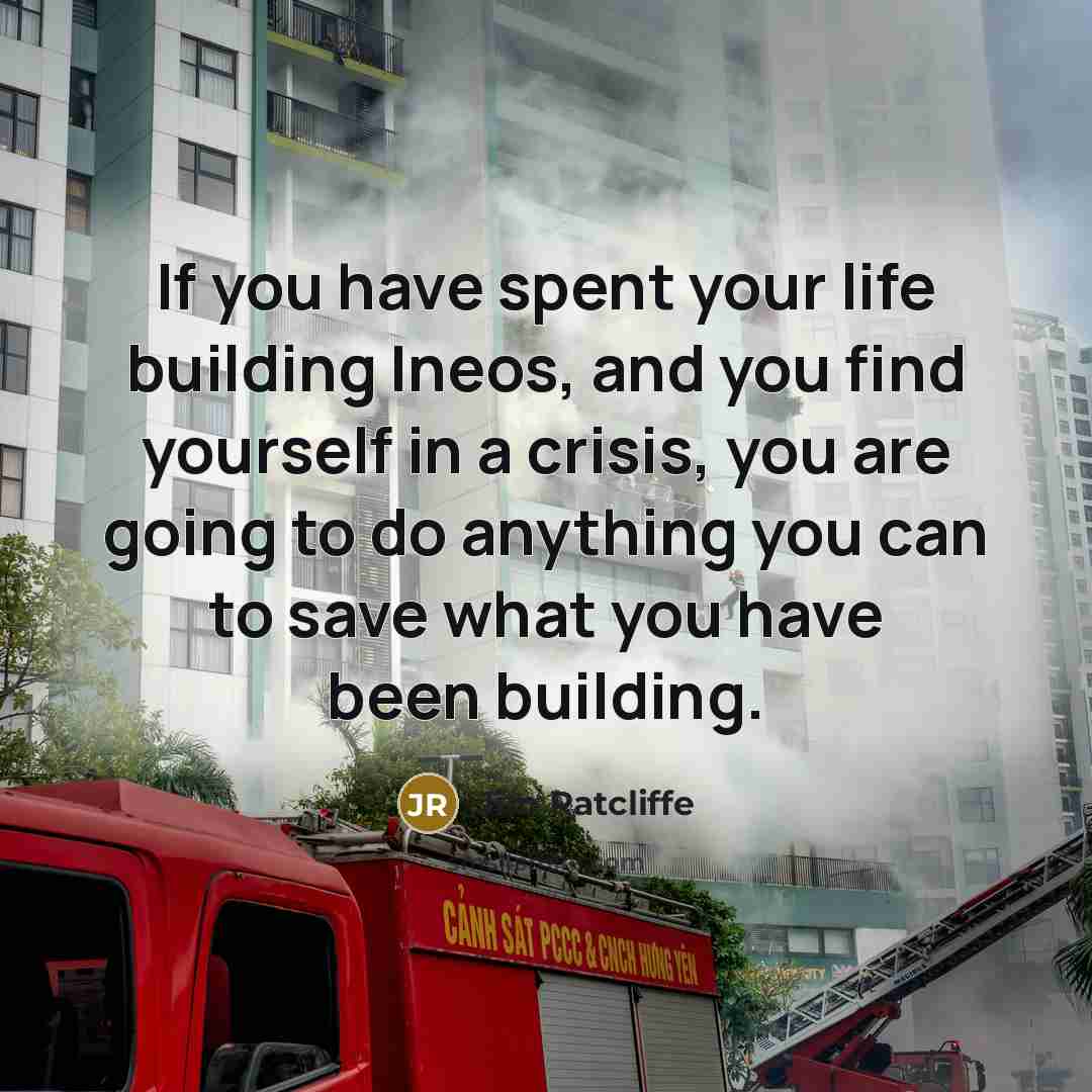 “If you have spent your life building Ineos, and you…” quote by Jim Ratcliffe