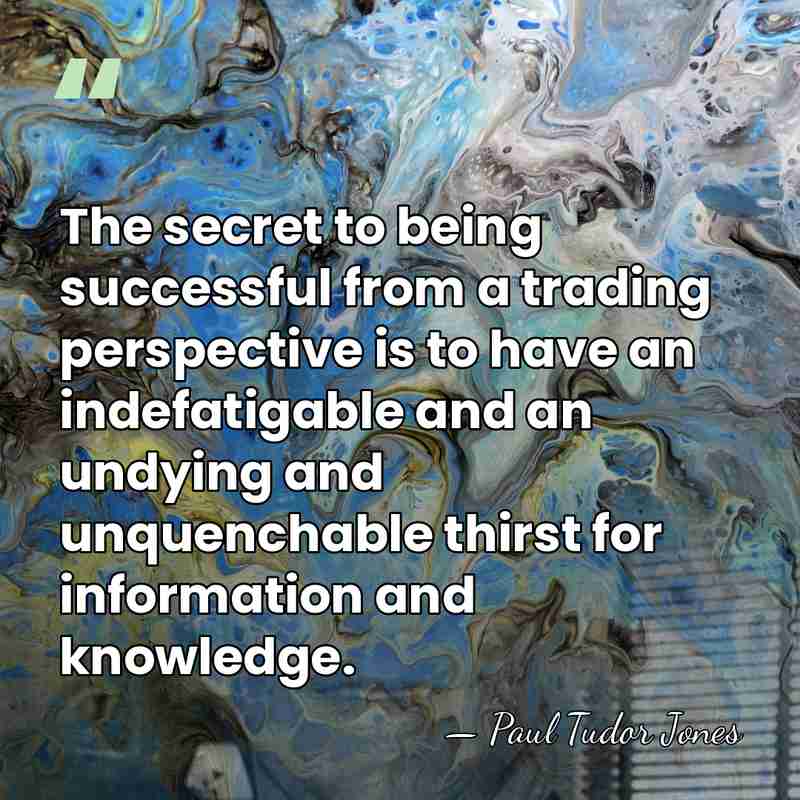The secret to being successful from a trading perspective is to have&hellip; - Paul Tudor Jones