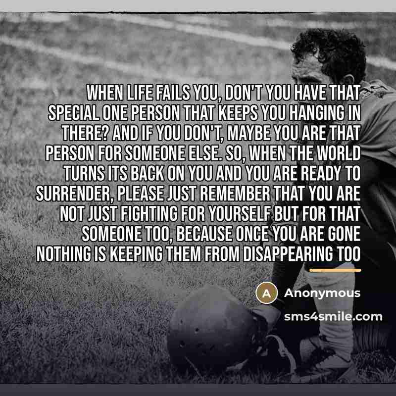 “When life fails you, don't you have that special one…” quote by Anonymous