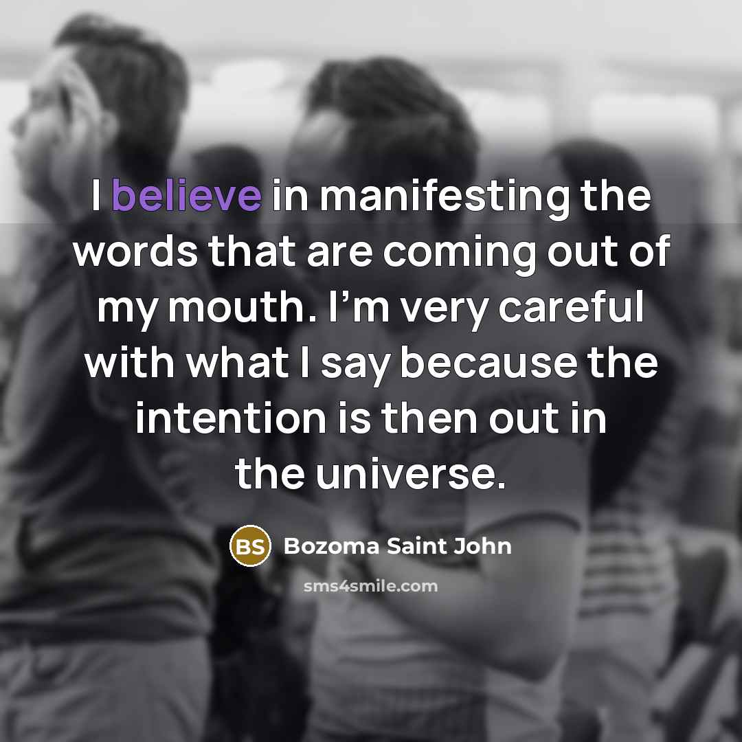 “I believe in manifesting the words that are coming out…” quote by Bozoma Saint John