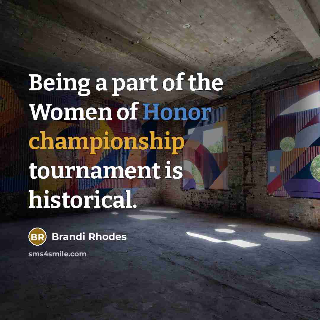 “Being a part of the Women of Honor championship tournament…” quote by Brandi Rhodes
