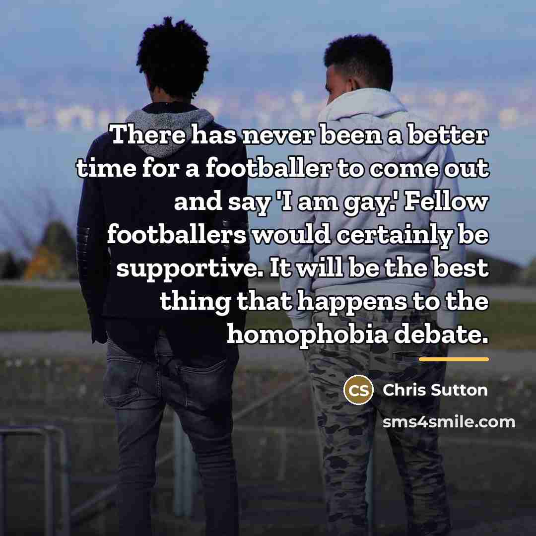 “There has never been a better time for a footballer…” quote by Chris Sutton