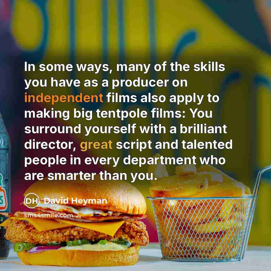 “In some ways, many of the skills you have as…” quote by David Heyman