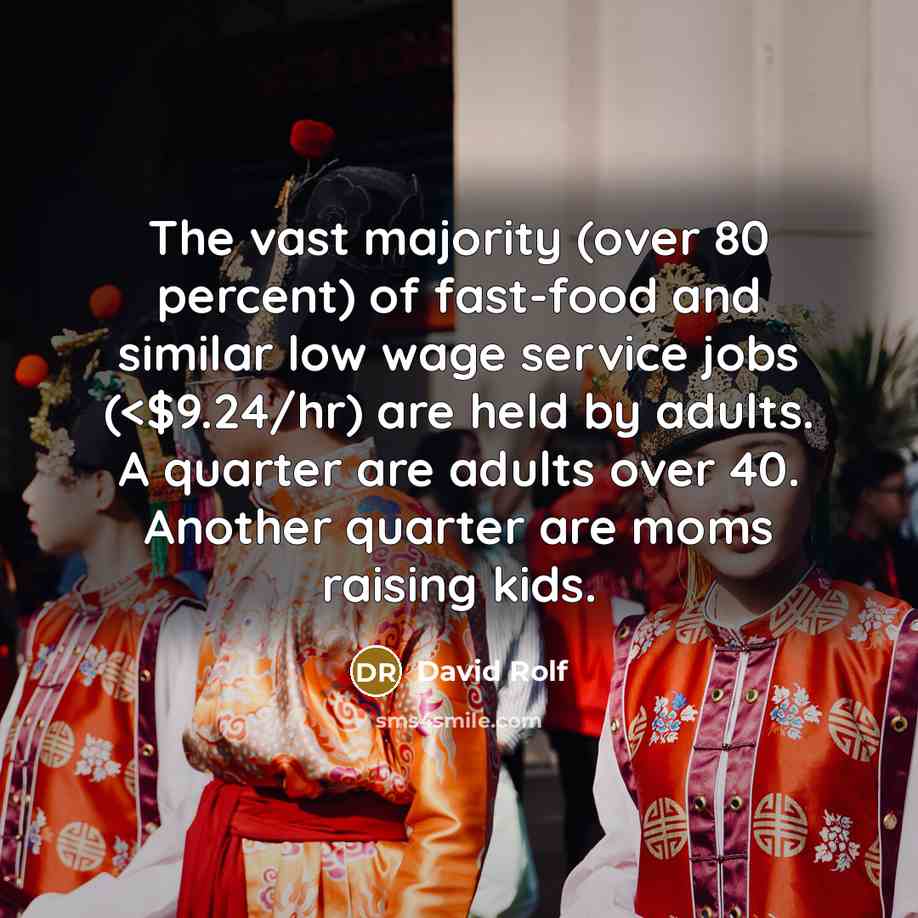 “The vast majority (over 80 percent) of fast-food and similar…” quote by David Rolf