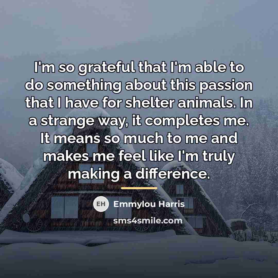 “I'm so grateful that I'm able to do something about…” quote by Emmylou Harris