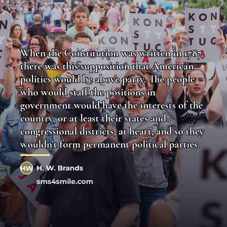 “When the Constitution was written in 1787, there was this…” quote by H. W. Brands