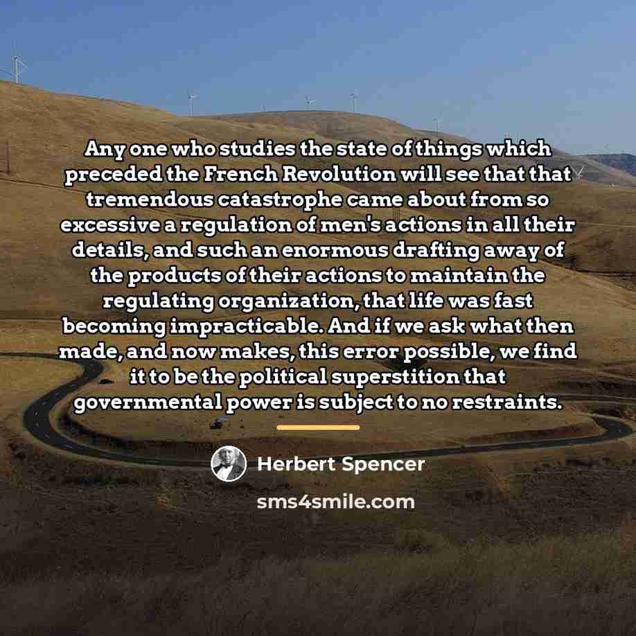 “Any one who studies the state of things which preceded…” quote by Herbert Spencer