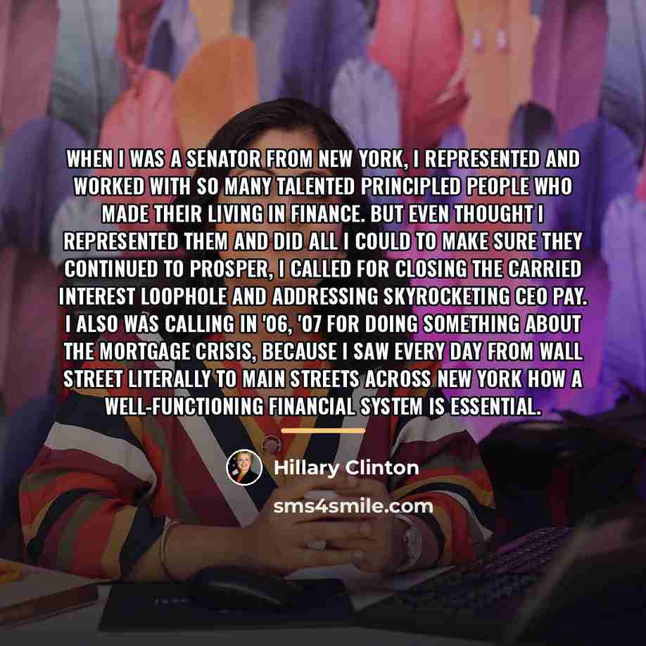 “When I was a Senator from New York, I represented…” quote by Hillary Clinton