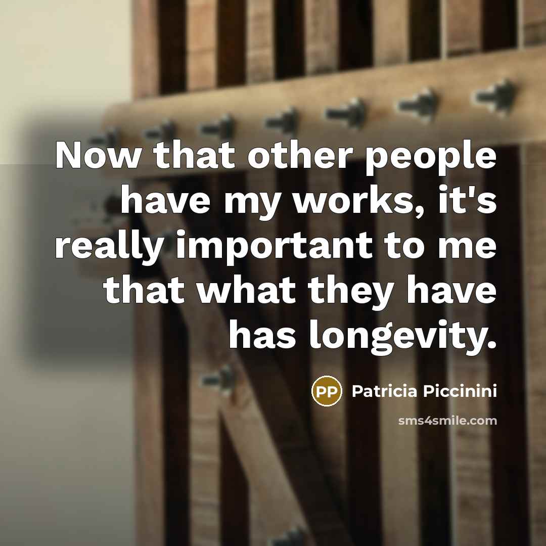 “Now that other people have my works, it's really important…” quote by Patricia Piccinini
