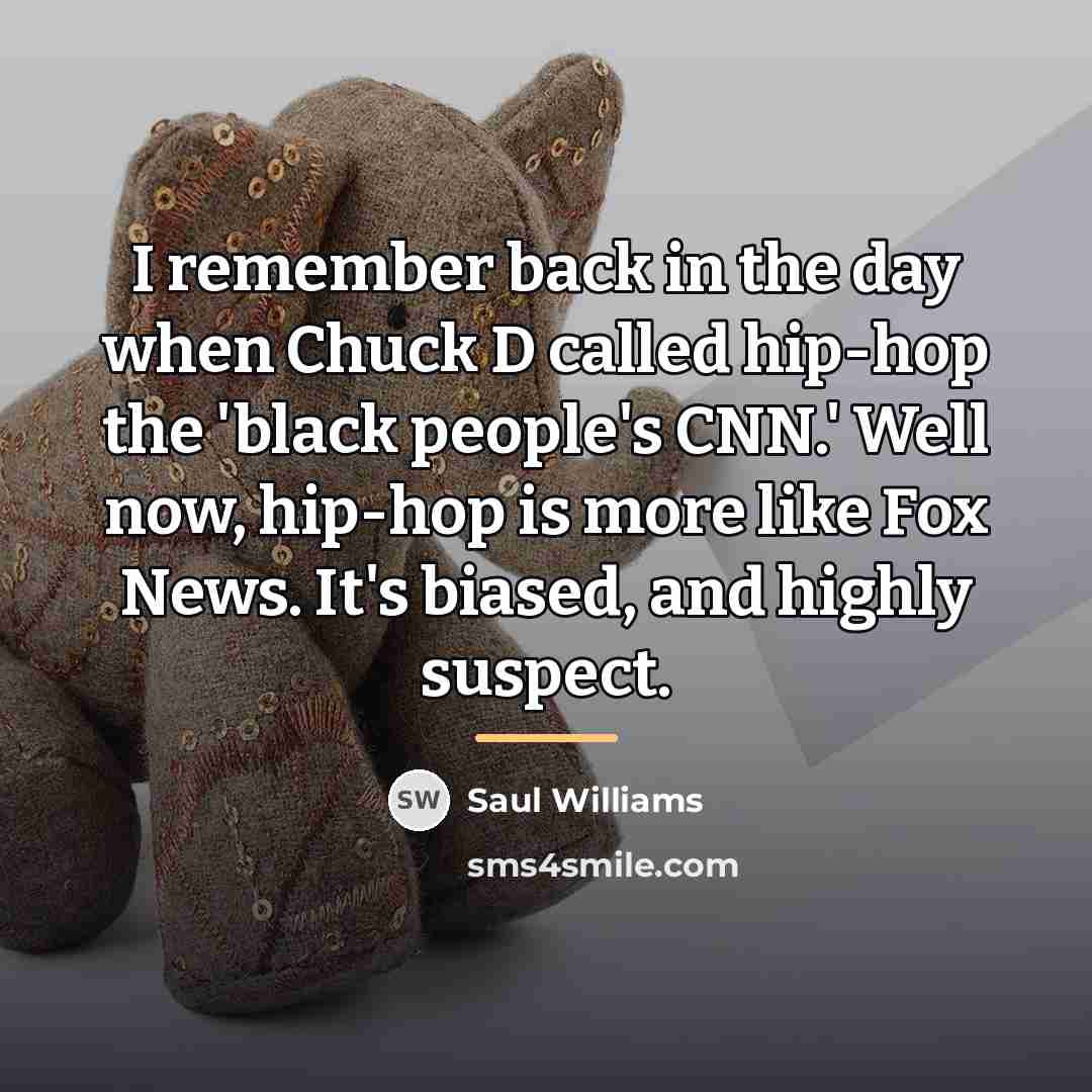 “I remember back in the day when Chuck D called…” quote by Saul Williams