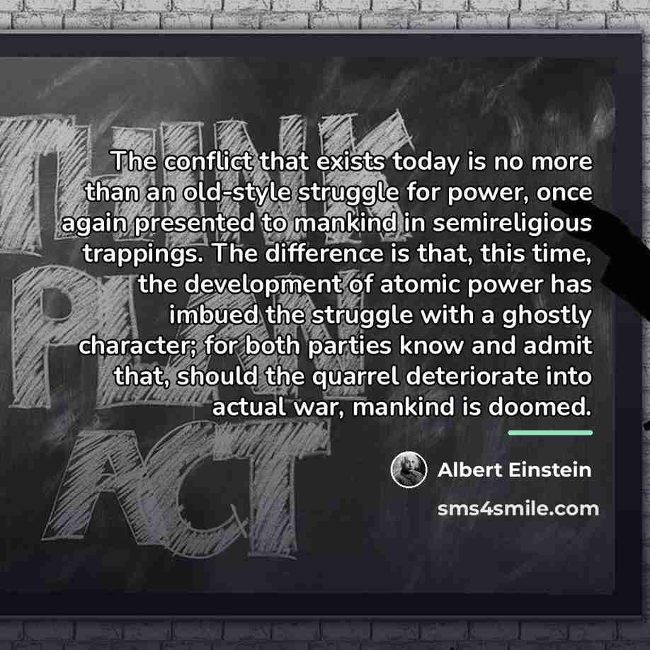 “The conflict that exists today is no more than an…” quote by Albert Einstein