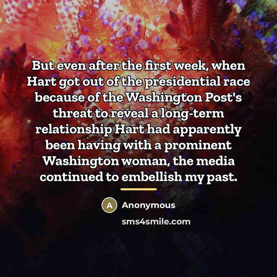 “But even after the first week, when Hart got out…” quote by Anonymous