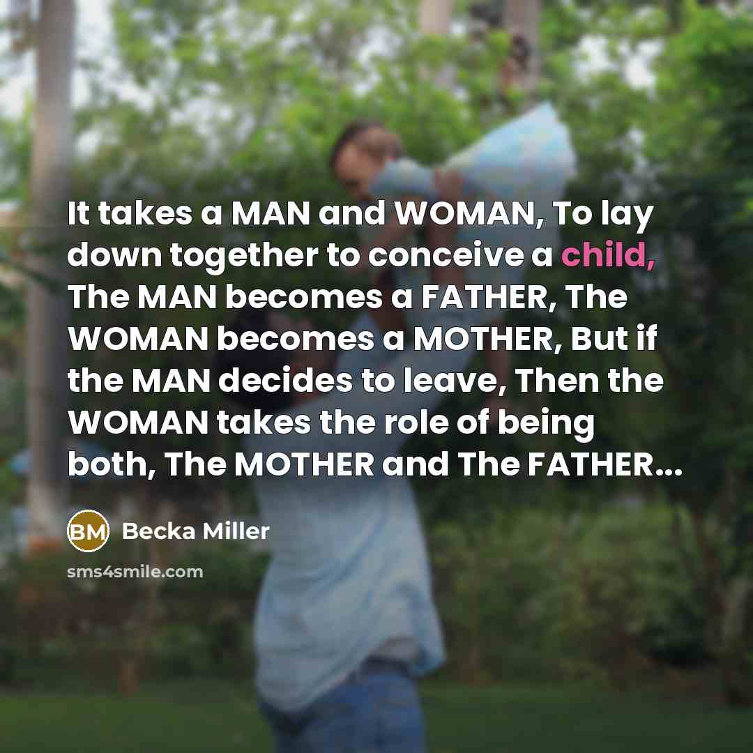 “It takes a MAN and WOMAN, To lay down together…” quote by Becka Miller