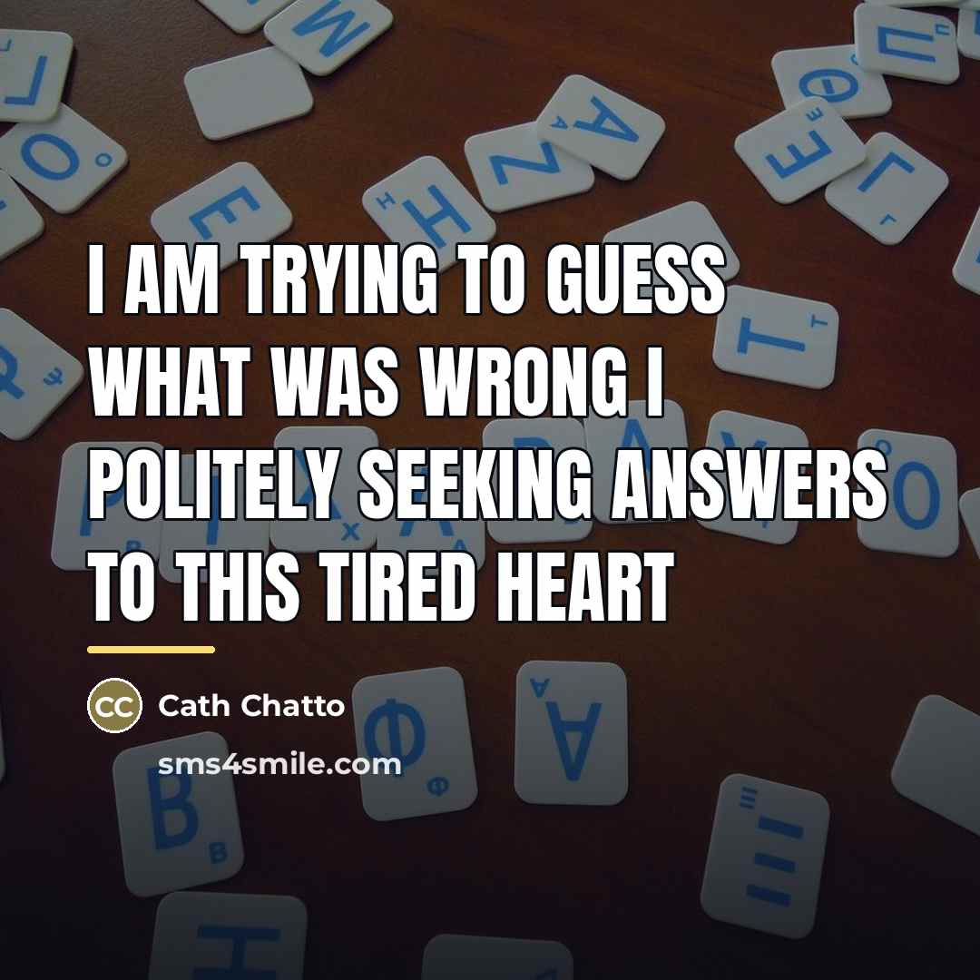 “I am trying to guess what was wrong i politely…” quote by Cath Chatto