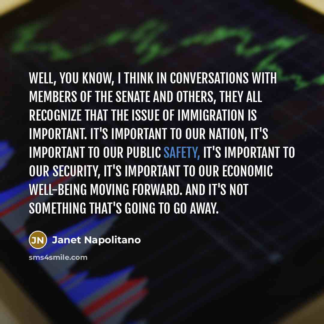 “Well, you know, I think in conversations with members of…” quote by Janet Napolitano