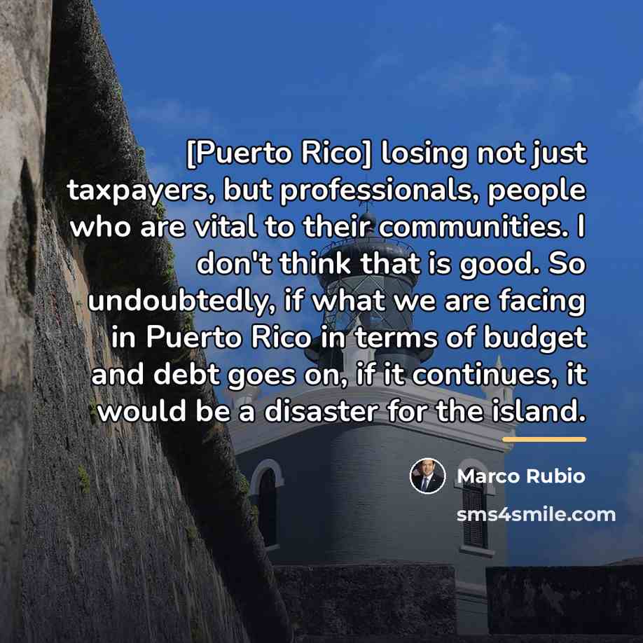 “[Puerto Rico] losing not just taxpayers, but professionals, people who…” quote by Marco Rubio