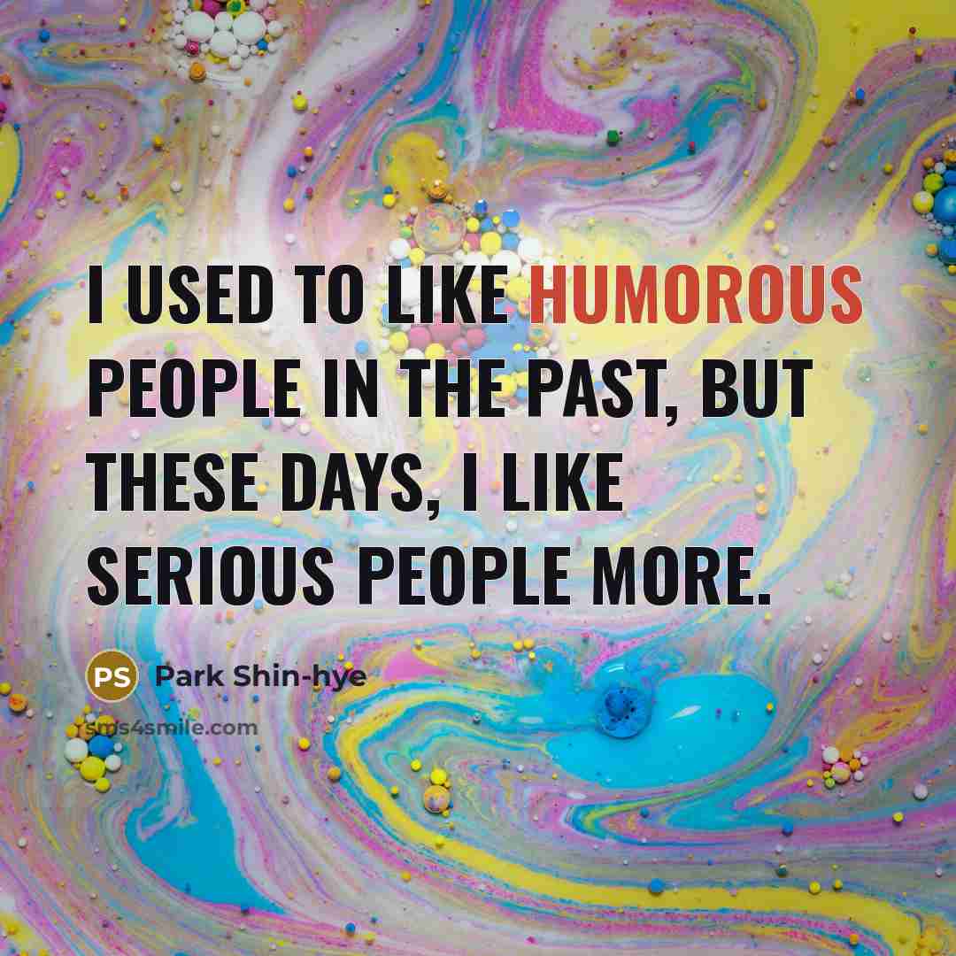 “I used to like humorous people in the past, but…” quote by Park Shin-hye