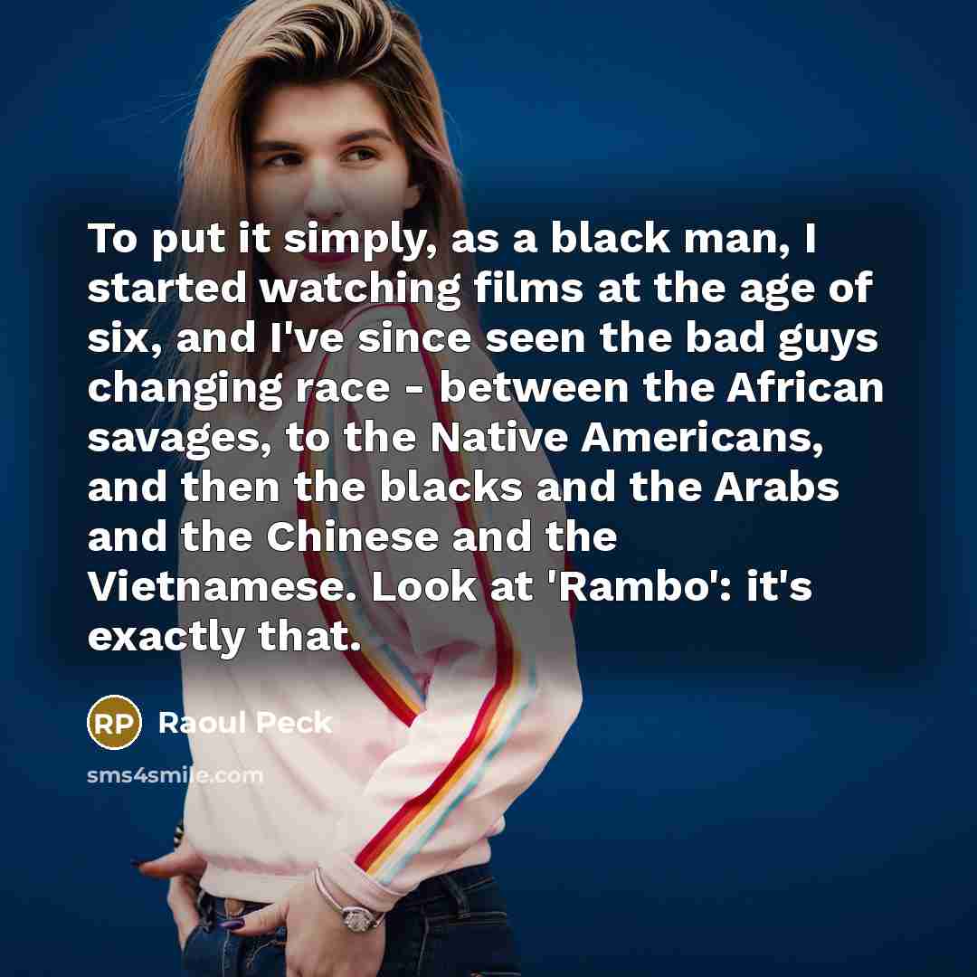 “To put it simply, as a black man, I started…” quote by Raoul Peck