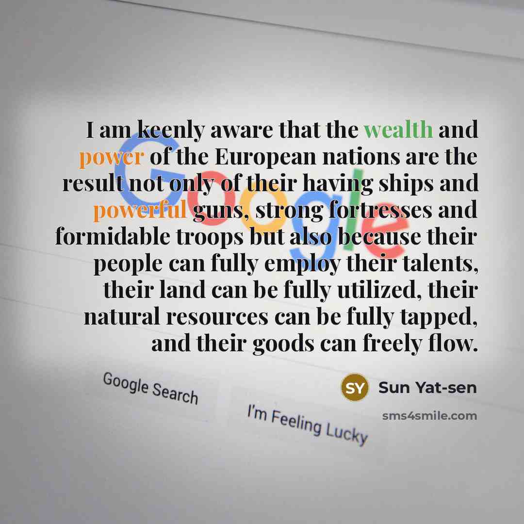 “I am keenly aware that the wealth and power of…” quote by Sun Yat-sen