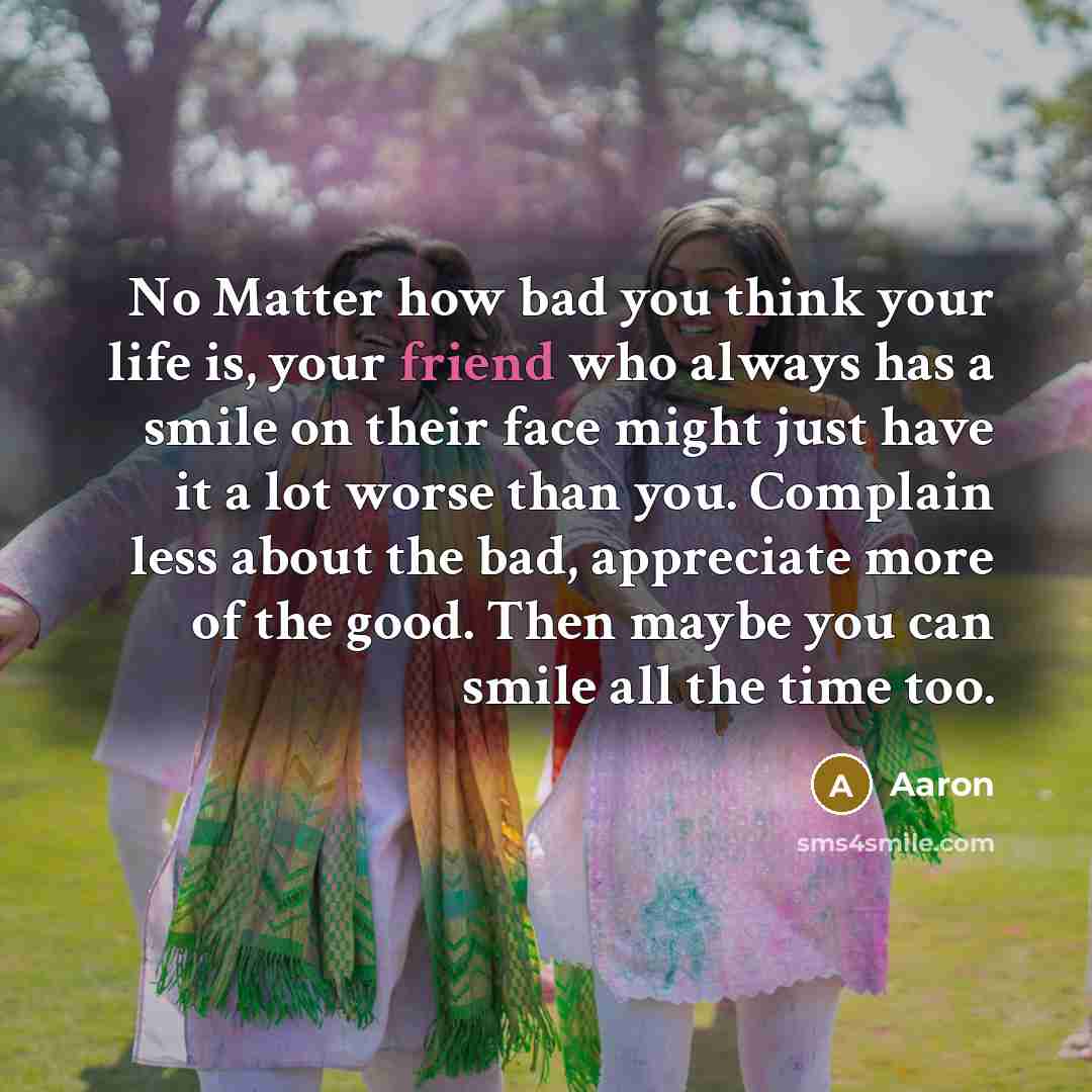 “No Matter how bad you think your life is, your…” quote by Aaron