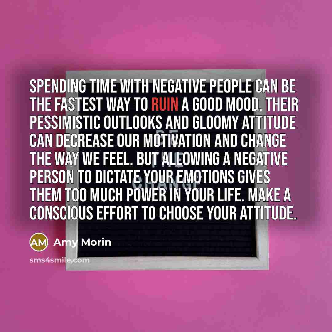 “Spending time with negative people can be the fastest way…” quote by Amy Morin