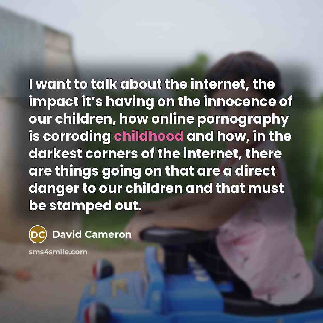 “I want to talk about the internet, the impact it’s…” quote by David Cameron