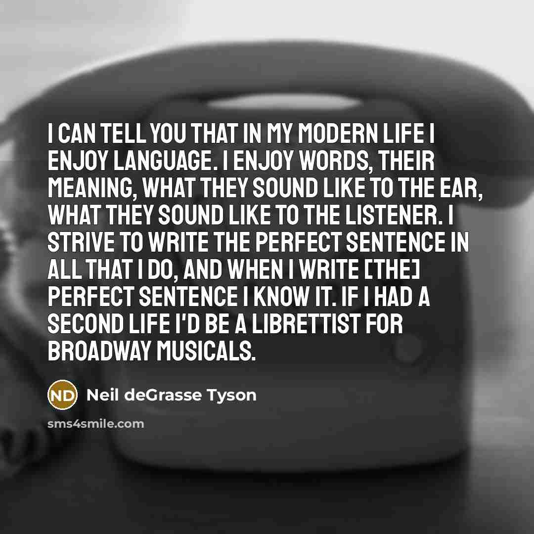 “I can tell you that in my modern life I…” quote by Neil deGrasse Tyson
