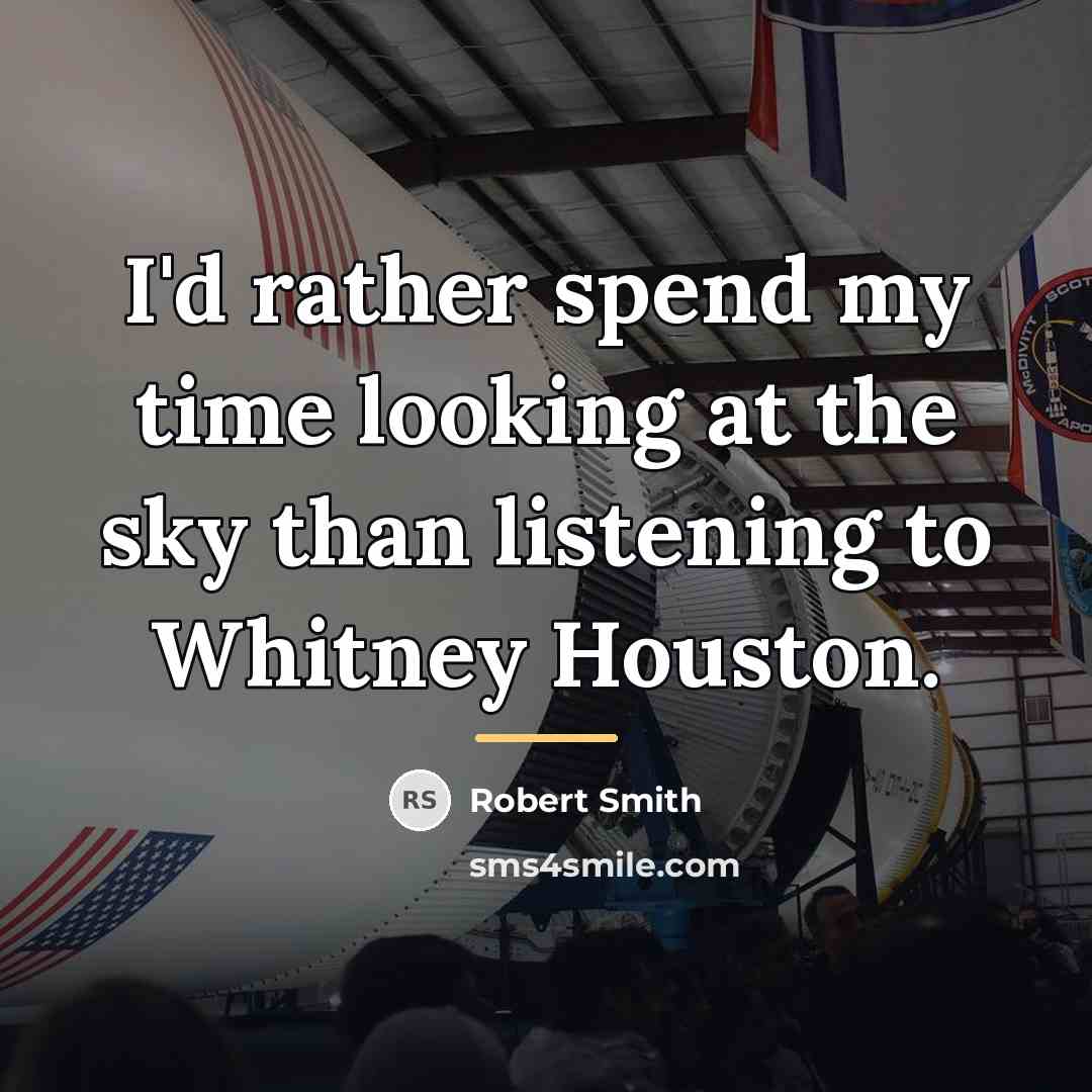 “I'd rather spend my time looking at the sky than…” quote by Robert Smith