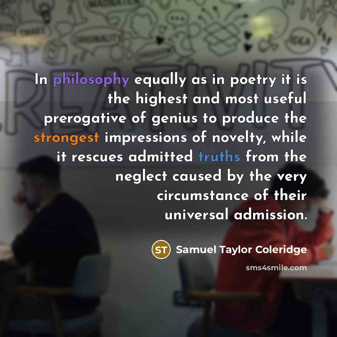 “In philosophy equally as in poetry it is the highest…” quote by Samuel Taylor Coleridge