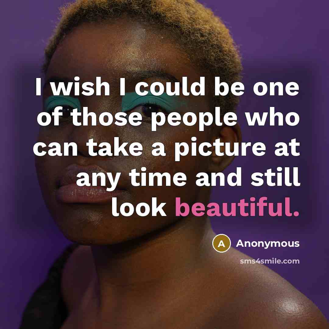 “I wish I could be one of those people who…” quote by Anonymous