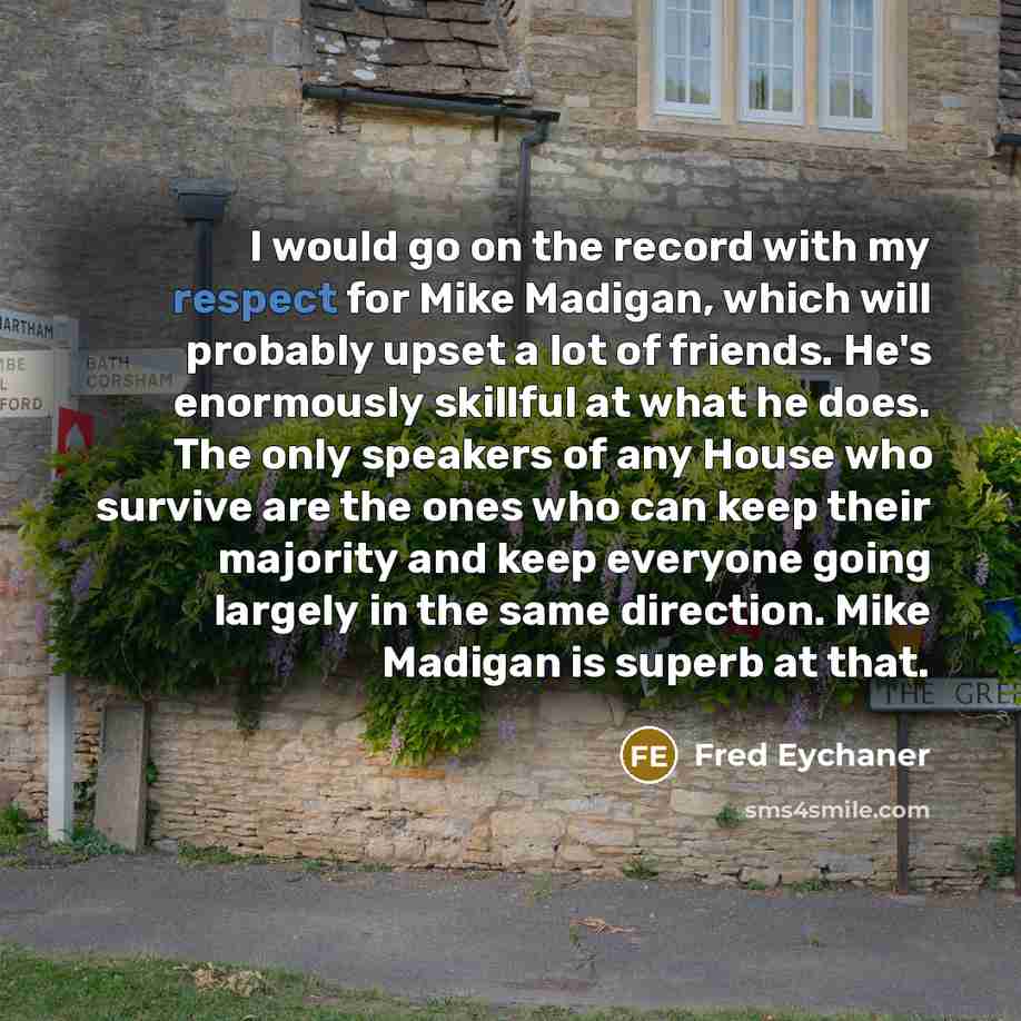 “I would go on the record with my respect for…” quote by Fred Eychaner