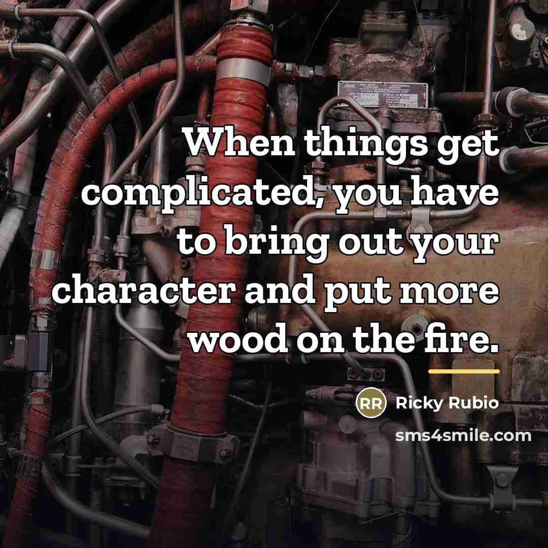 “When things get complicated, you have to bring out your…” quote by Ricky Rubio