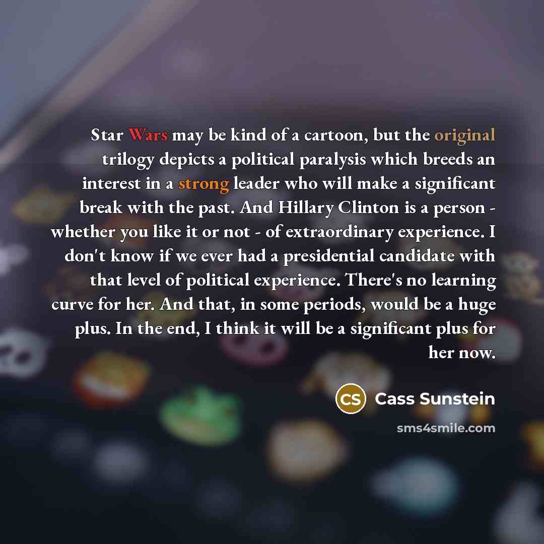 “Star Wars may be kind of a cartoon, but the…” quote by Cass Sunstein