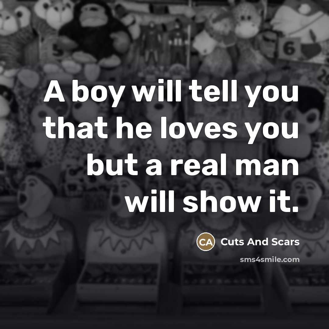 “A boy will tell you that he loves you but…” quote by Cuts And Scars