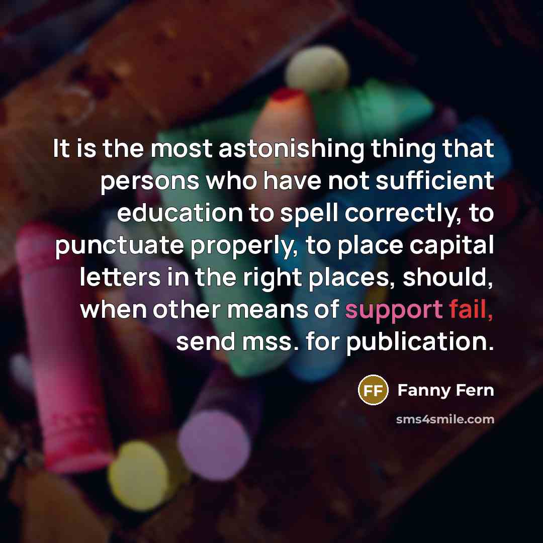 “It is the most astonishing thing that persons who have…” quote by Fanny Fern