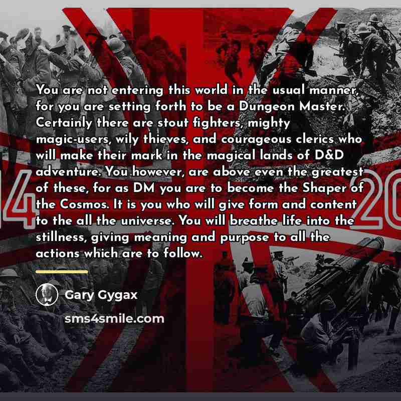 “You are not entering this world in the usual manner,…” quote by Gary Gygax