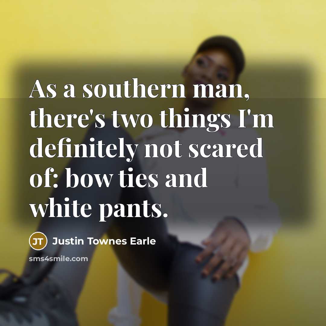 “As a southern man, there's two things I'm definitely not…” quote by Justin Townes Earle
