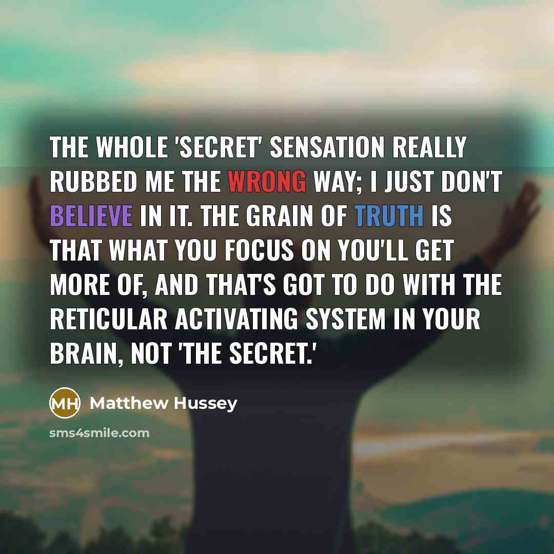“The whole 'Secret' sensation really rubbed me the wrong way;…” quote by Matthew Hussey